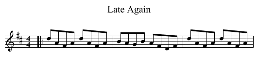 Late Again - staff notation