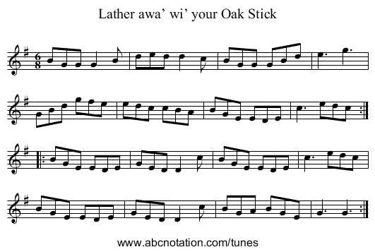 Lather awa’ wi’ your Oak Stick - staff notation