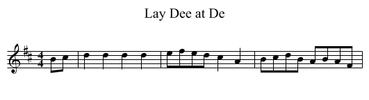 Lay Dee at De - staff notation