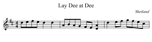 Lay Dee at Dee - staff notation