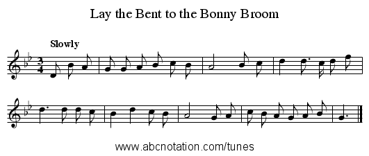 Lay the Bent to the Bonny Broom - staff notation