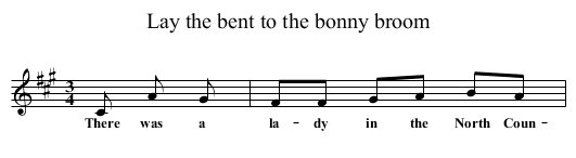 Lay the bent to the bonny broom - staff notation