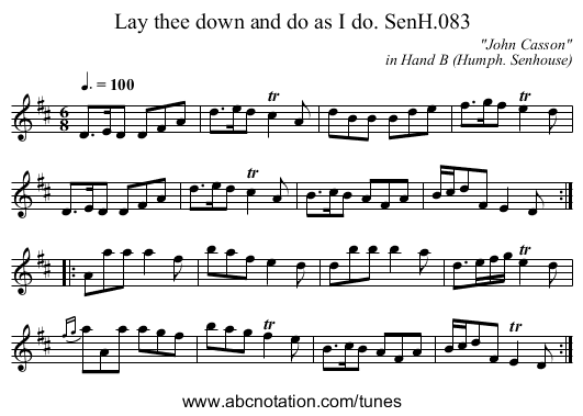 Lay thee down and do as I do. SenH.083 - staff notation