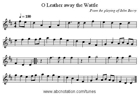 Leather away the Wattle, O - staff notation