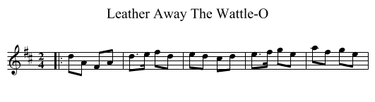 Leather Away The Wattle-O - staff notation