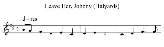 Leave Her, Johnny (Halyards) - staff notation