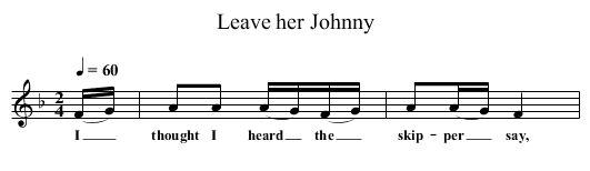 Leave her Johnny - staff notation