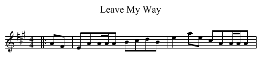 Leave My Way - staff notation