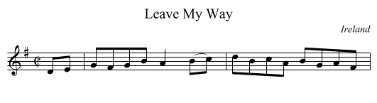 Leave My Way - staff notation