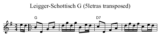 Leigger-Schottisch G (5letras transposed) - staff notation