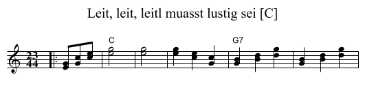 Leit, leit, leitl muasst lustig sei [C] - staff notation