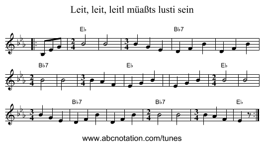 Leit, leit, leitl m&uuml;a&szlig;ts lusti sein - staff notation