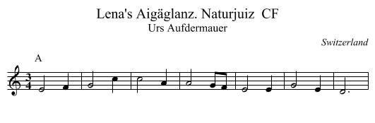 Lena's Aigäglanz. Naturjuiz  CF - staff notation