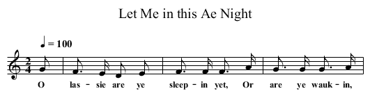 Let Me in this Ae Night - staff notation