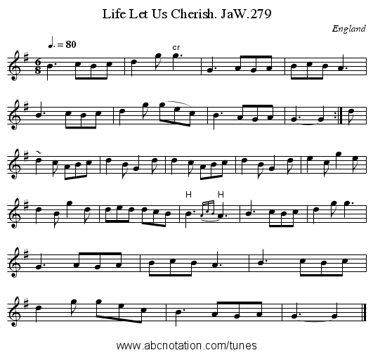Life Let Us Cherish. JaW.279 - staff notation
