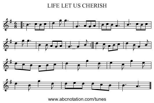 LIFE LET US CHERISH - staff notation
