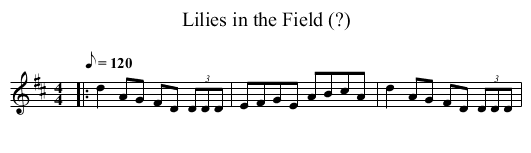 Lilies in the Field (?) - staff notation