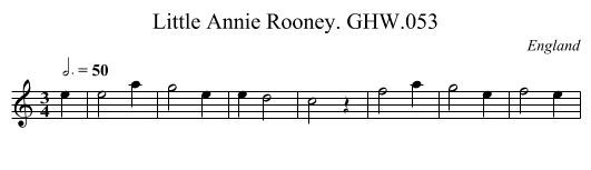 Little Annie Rooney. GHW.053 - staff notation