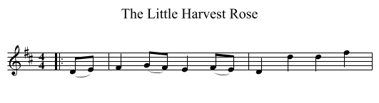 Little Harvest Rose, The  - staff notation