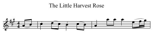 Little Harvest Rose, The  - staff notation