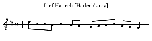 Llef Harlech [Harlech's cry] - staff notation