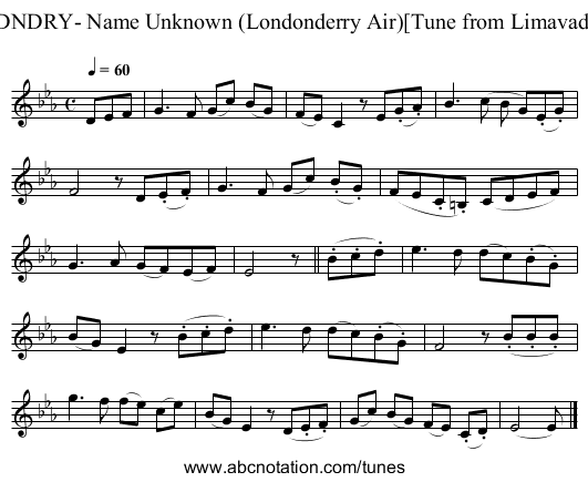 LNDNDRY- Name Unknown (Londonderry Air)[Tune from Limavady in - staff notation