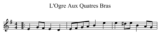 L'Ogre Aux Quatres Bras - staff notation