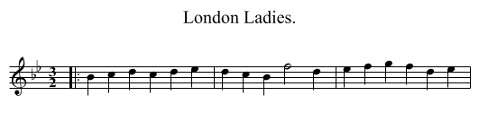 London Ladies. - staff notation