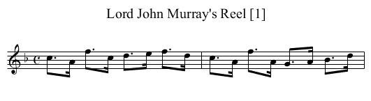 Lord John Murray's Reel [1] - staff notation