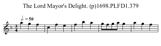 Lord Mayor's Delight. (p)1698.PLFD1.379, The - staff notation