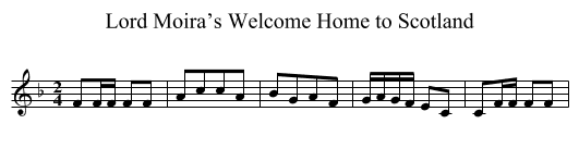 Lord Moira’s Welcome Home to Scotland - staff notation
