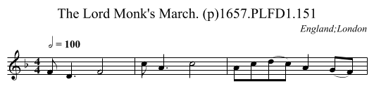 Lord Monk's March. (p)1657.PLFD1.151, The - staff notation