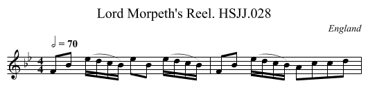 Lord Morpeth's Reel. HSJJ.028 - staff notation