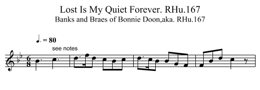 Lost Is My Quiet Forever. RHu.167 - staff notation