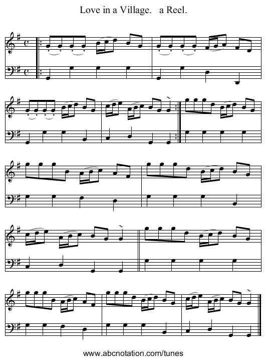 Love in a Village.   a Reel. - staff notation