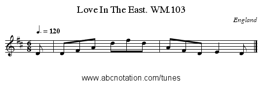 Love In The East. WM.103 - staff notation