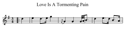 Love Is A Tormenting Pain - staff notation