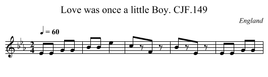 Love was once a little Boy. CJF.149 - staff notation