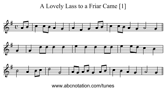 Lovely Lass to a Friar Came [1], A - staff notation