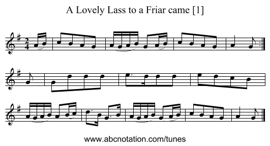 Lovely Lass to a Friar came [1], A - staff notation