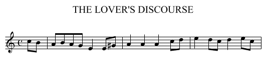 LOVER'S DISCOURSE, THE  - staff notation