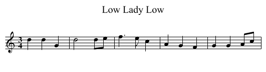 Low Lady Low - staff notation