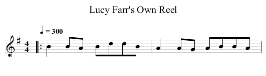 Lucy Farr's Own Reel - staff notation