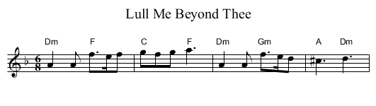 Lull Me Beyond Thee - staff notation