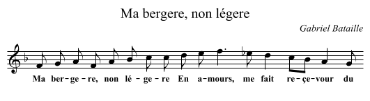 Ma bergere, non l&eacute;gere - staff notation