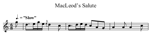 MacLeod’s Salute - staff notation