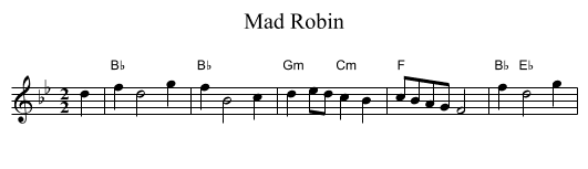 Mad Robin - staff notation