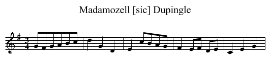 Madamozell [sic] Dupingle - staff notation