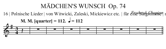MÄDCHEN'S WUNSCH	 Op. 74 - staff notation