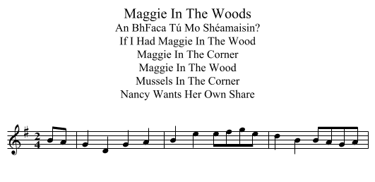 Maggie In The Woods - staff notation